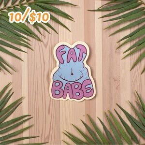 Fat Babe Body Positive Sticker – Self Love Plus Size Empowerment Vinyl Decal